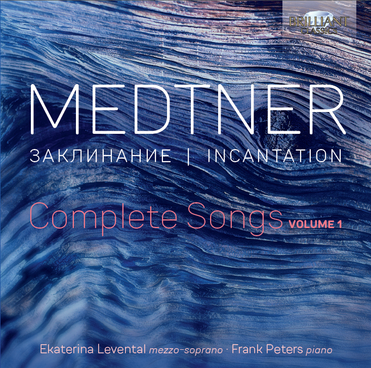 Medtner Completed Songs Volume 1